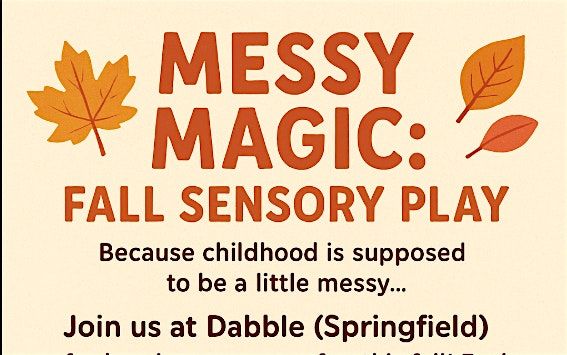 Little Dabblers Messy Magic