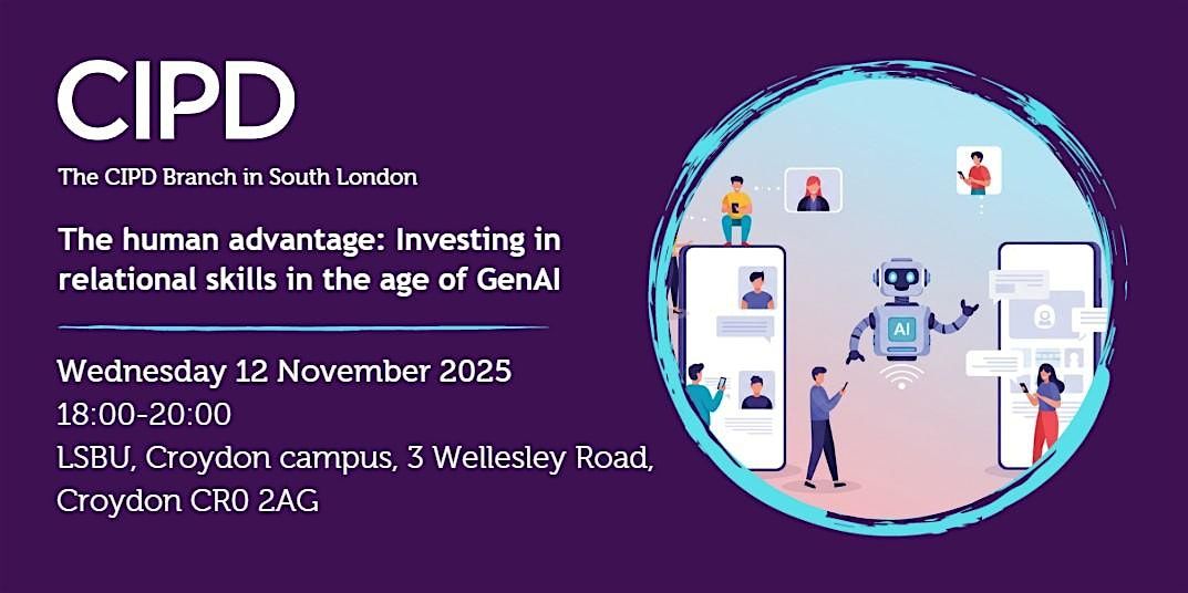 The human advantage: Investing in relational skills in the age of GenAI