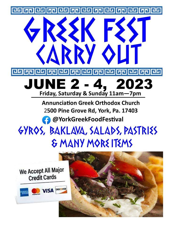 Greek Food Carry out Festival June 24 2023 York Greek Food Festival