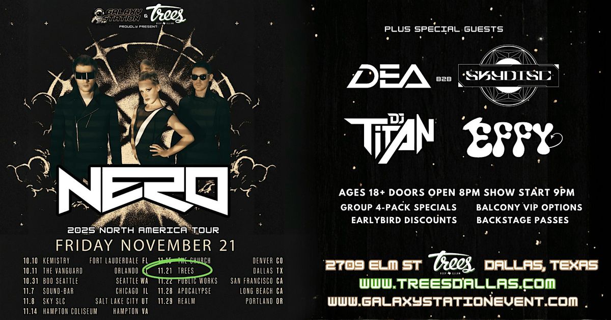 Nero (UK) World Tour Trees Dallas