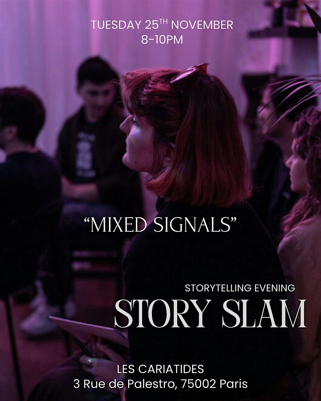 STORY SLAM - "MIXED SIGNALS"