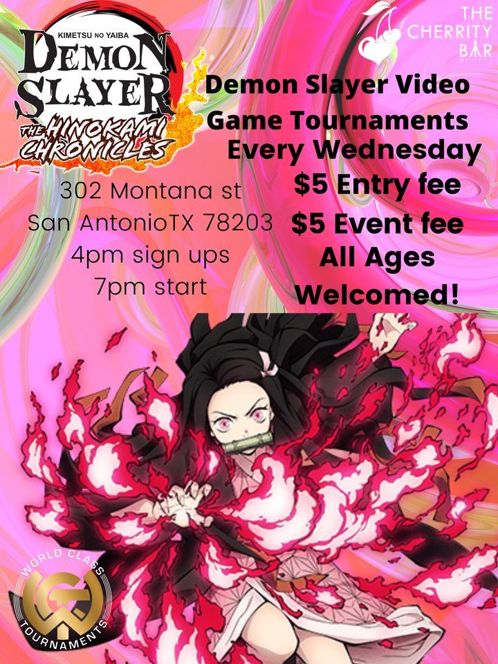 Demon Slayer Video Game Tournaments Cherrity Bar San Antonio TX May 25 2022