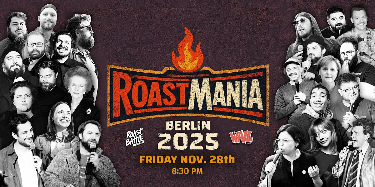 Roast Battle Berlin - ROASTMANIA : Standup Comedy in English