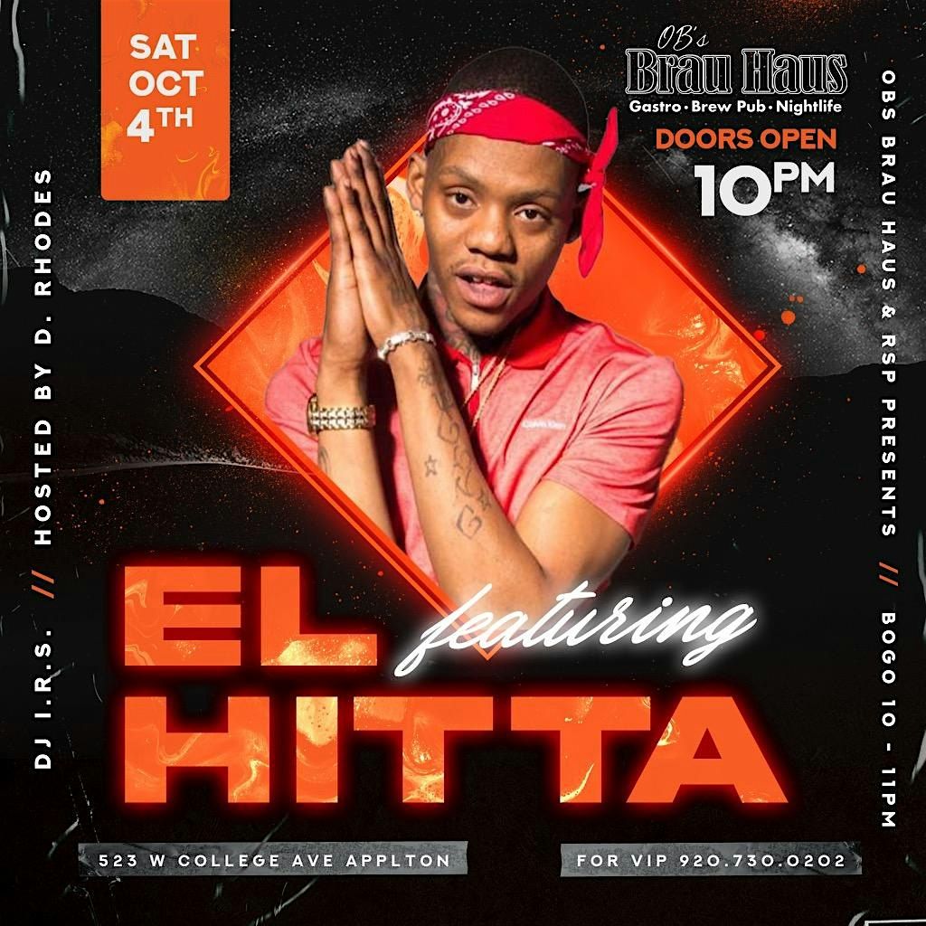El Hitta (Mr. Aww Yea) Live In Appleton, WI