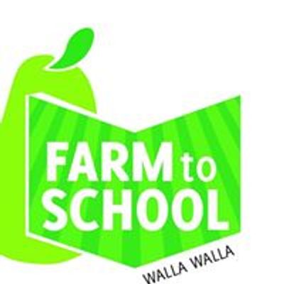 Walla Walla Valley Farm to School