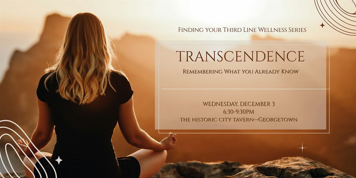 Finding Your Third Line: Transcendence