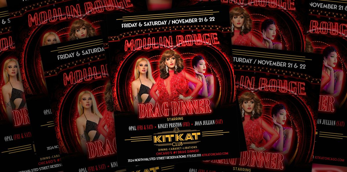 The Moulin Rouge Drag Dinner