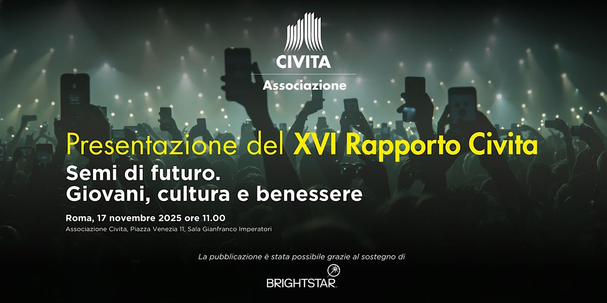 Evento Presentazione XVI Rapporto Civita, Roma 17 novembre 2025
