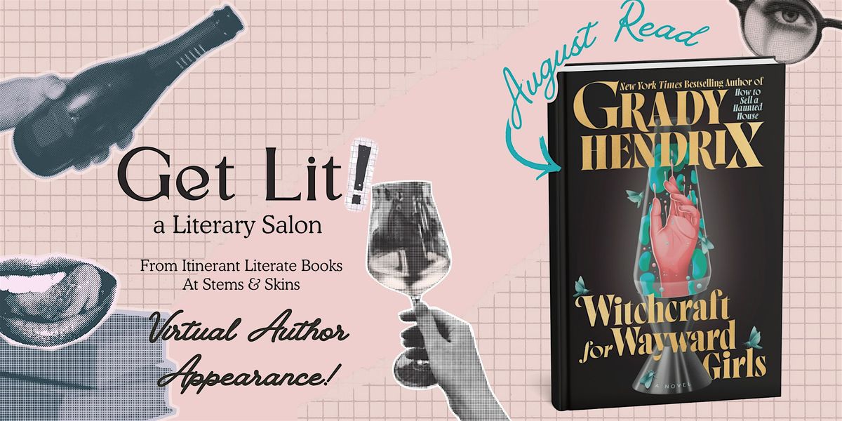 Get Lit: A Literary Salon\u2014Witchcraft for Wayward Girls