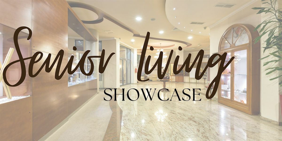 Senior Living Community Showcase