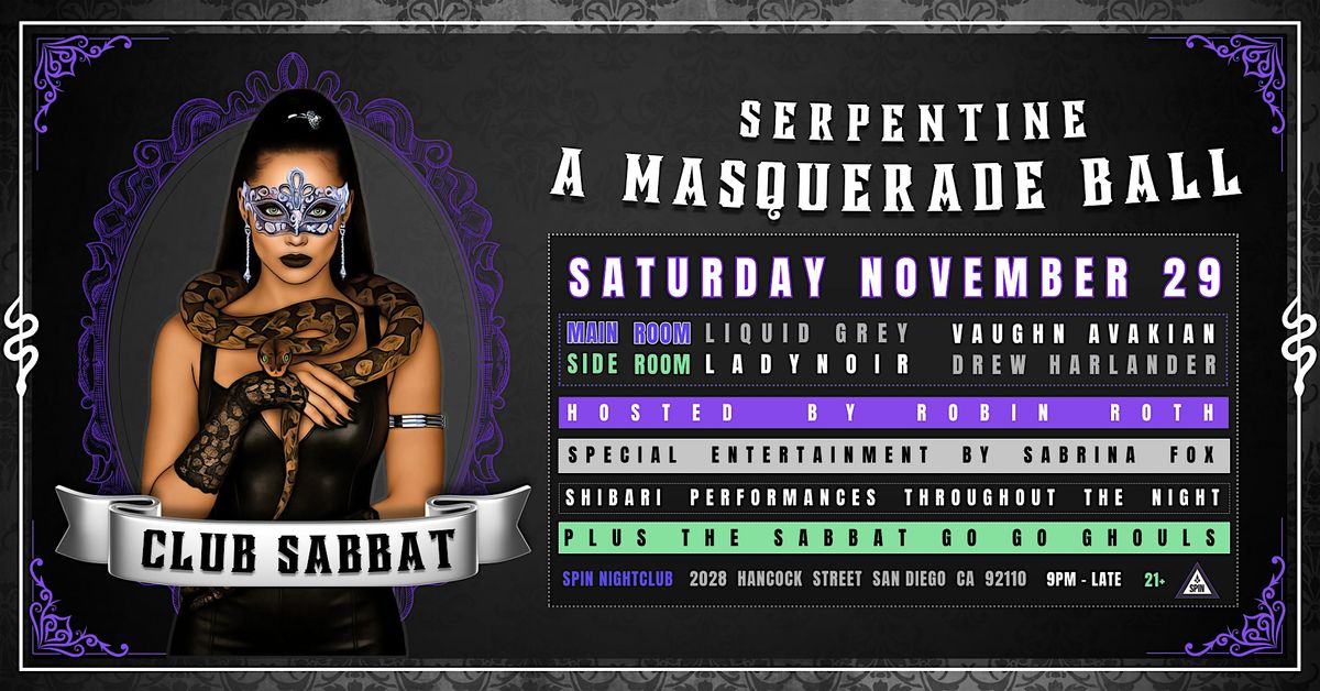 Serpentine: A Masquerade Ball by Club Sabbat \u2014 Saturday, Nov 29