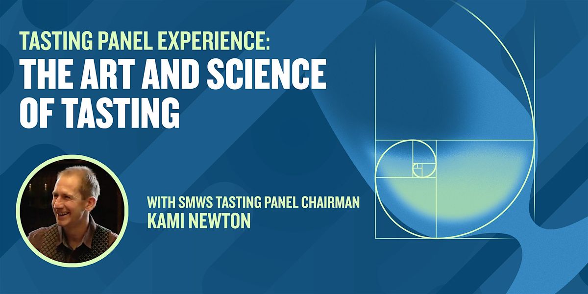 SMWSA presents The Art and Science of Tasting - Los Angeles