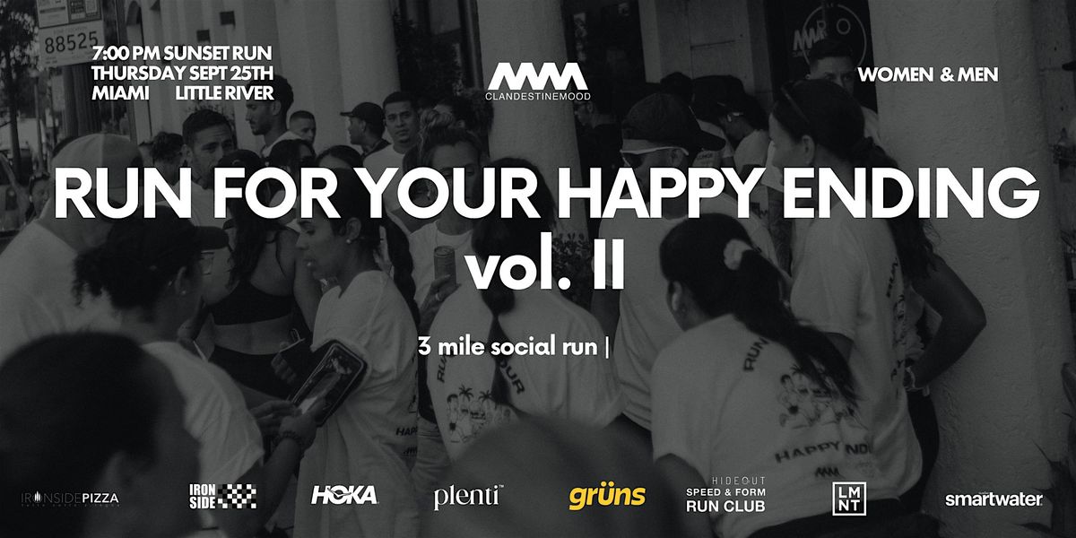 CLANDESTINEMOOD: RUN FOR YOUR HAPPY ENDING VOL.II
