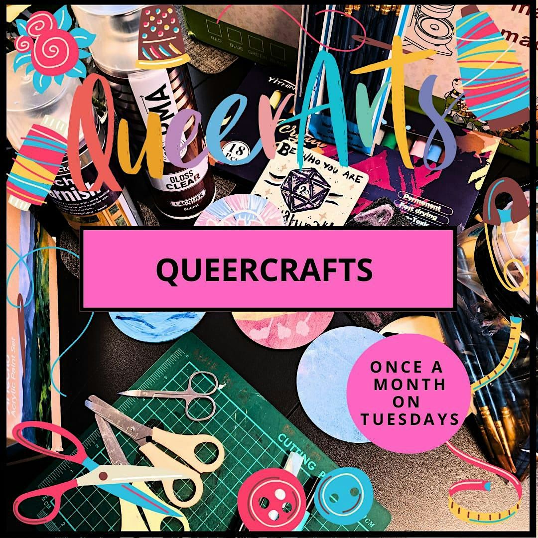 QueerArts Queer Crafts
