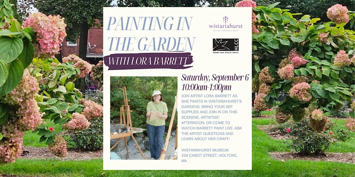 Painting in the Garden with Lora Barrett