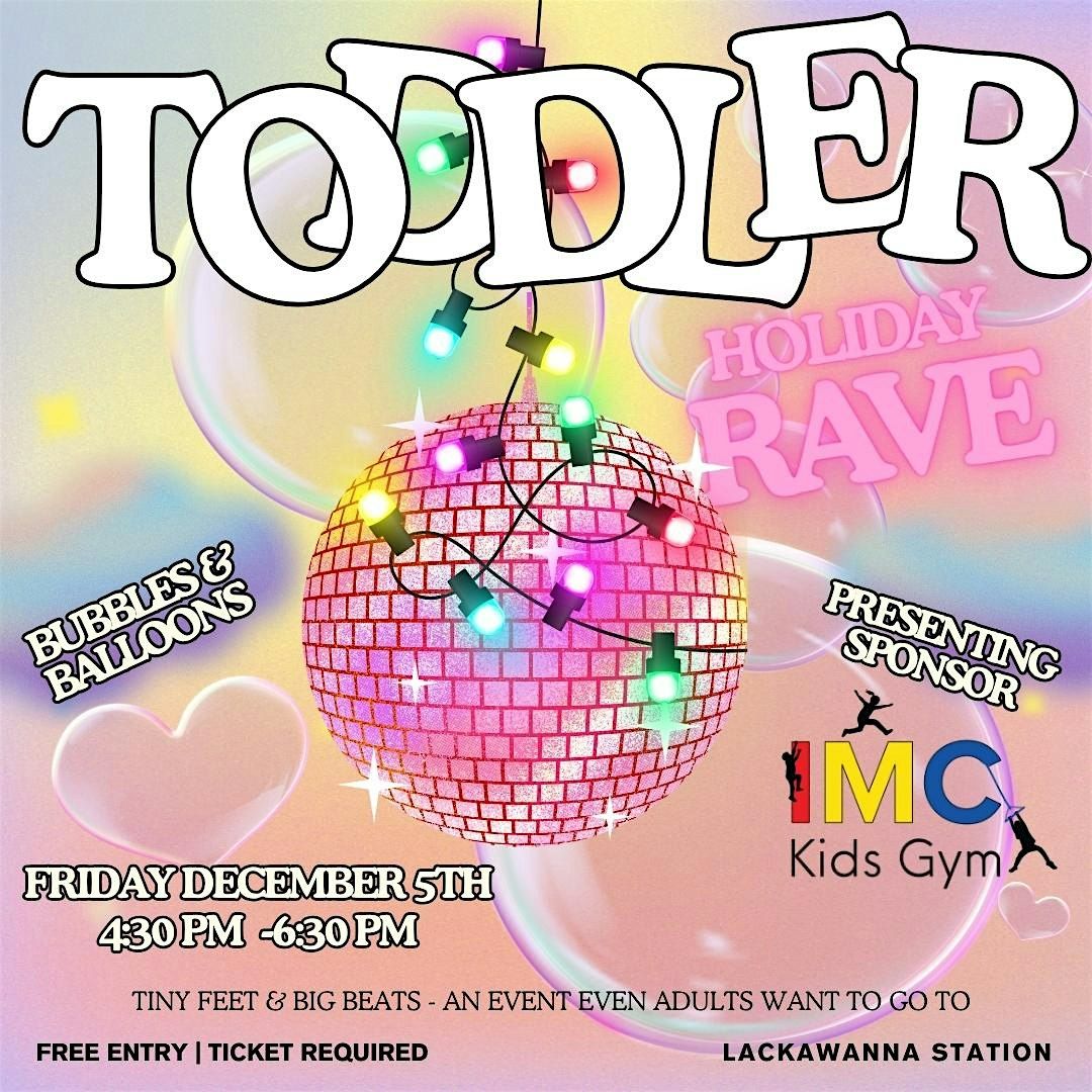 Toddler Rave - The Holiday Remix!