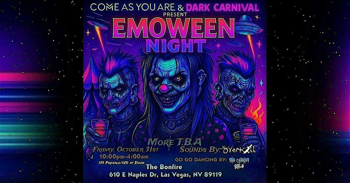 Come as You Are x Dark Carnival  EMOWEEN at Bonfire