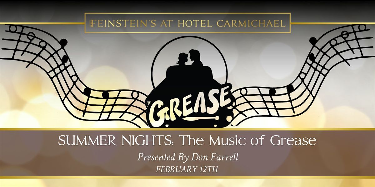 SUMMER NIGHTS: The Music of Grease