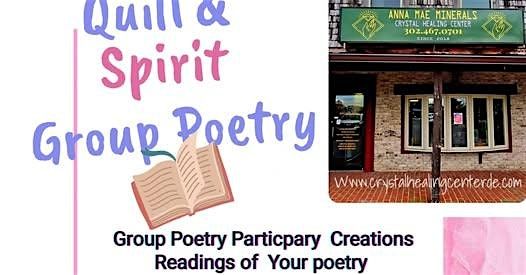 Quill & Spirit Group Poetry Free 2nd and Last Saturday of Summer
