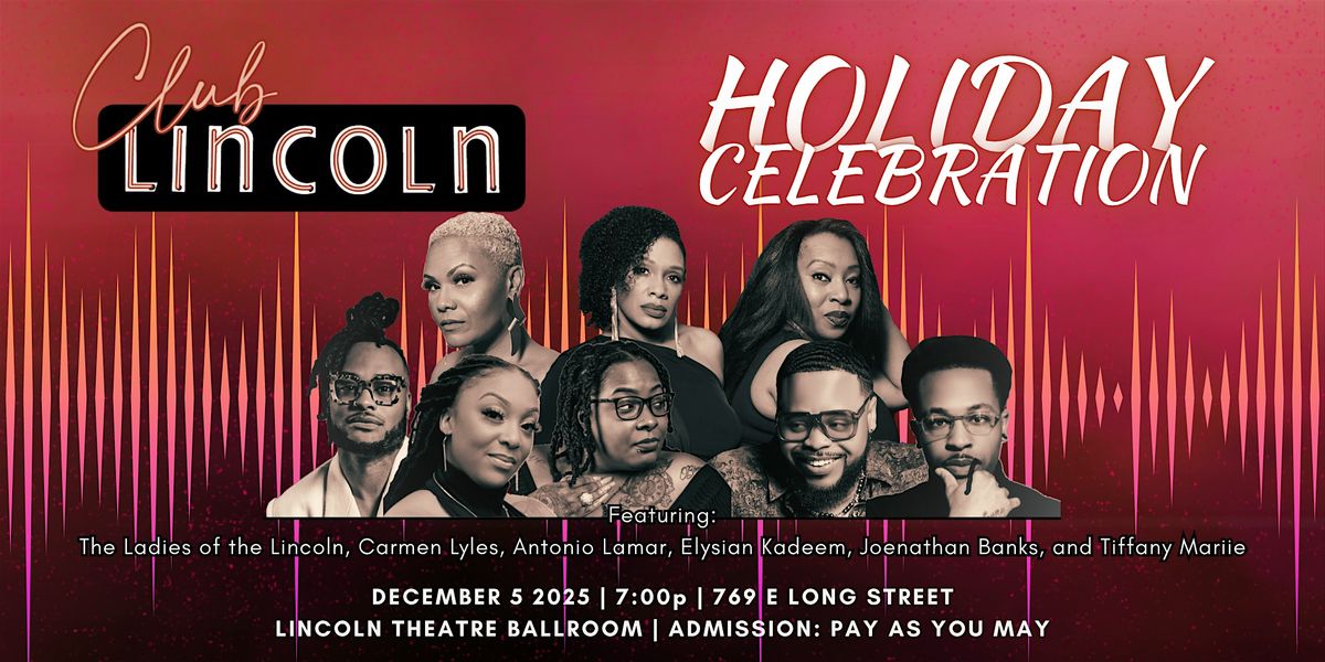 The Lincoln Theatre Holiday Celebration