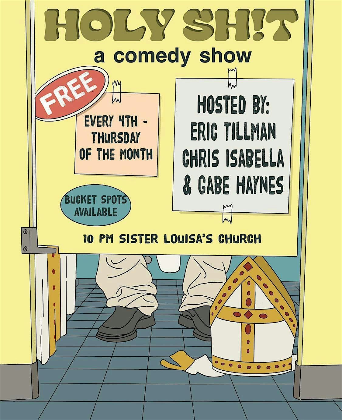 Holy Sh!t!: A Comedy Show
