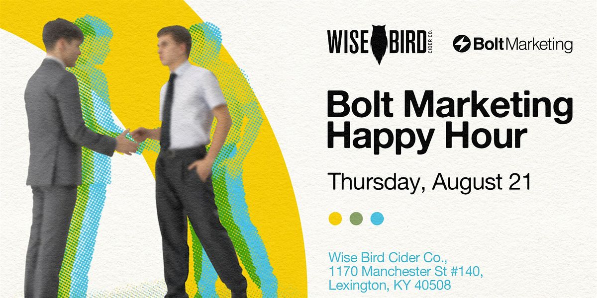 Bolt Marketing Happy Hour