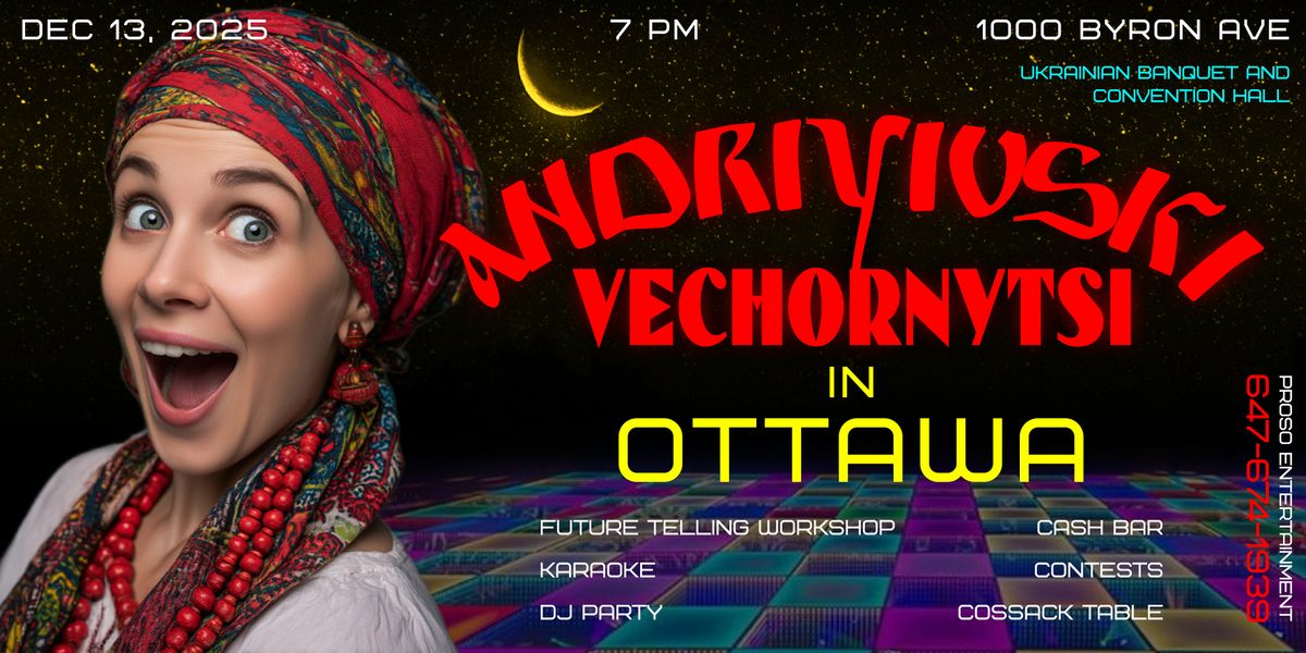 Andriyivski Vechornytsi in Ottawa Dec 13
