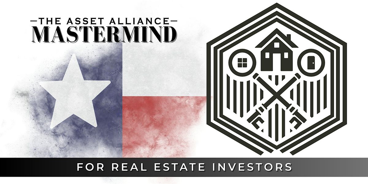 The Asset Alliance Texas Mastermind