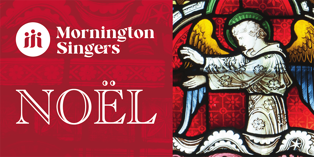 No\u00ebl - Mornington Singers Lunchtime Christmas Concert 2025