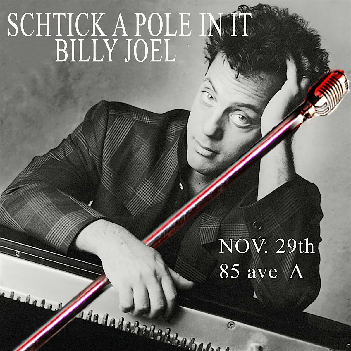 Schtick A Pole In It:  Billy Joel Edition (Comedy & Pole Dancing)