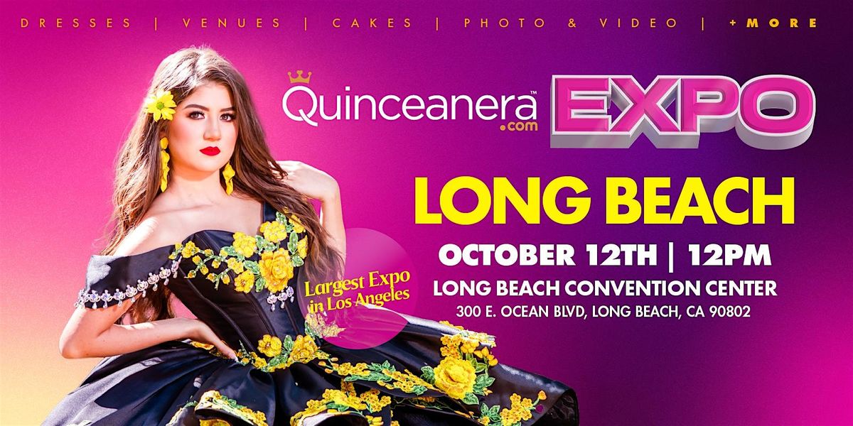 Long Beach Quinceanera.com Expo & Fashion Show 2025