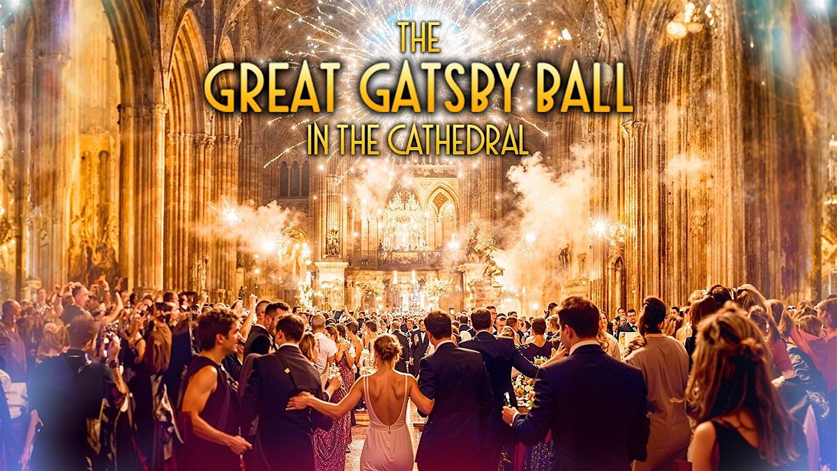 The Great Gatsby Ball in Peterborough Cathedral - A Night of 1920s Glamour