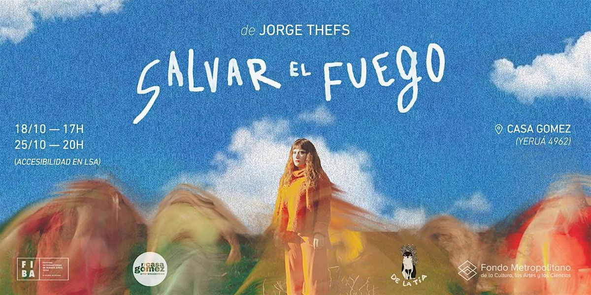 SALVAR EL FUEGO de Jorge Thefs