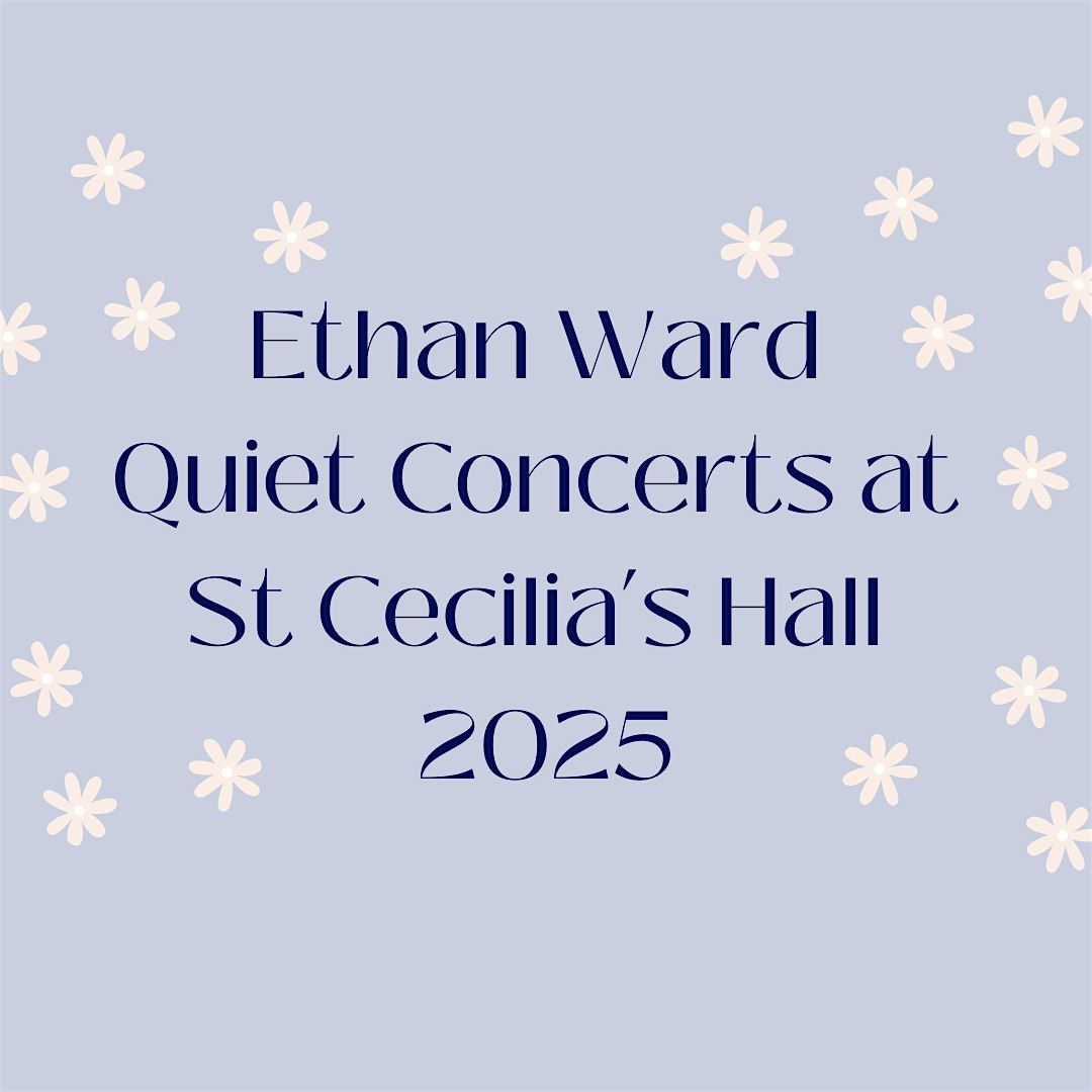 Ethan Ward Quiet Concert II: Prana: North Indian classical and fusion music