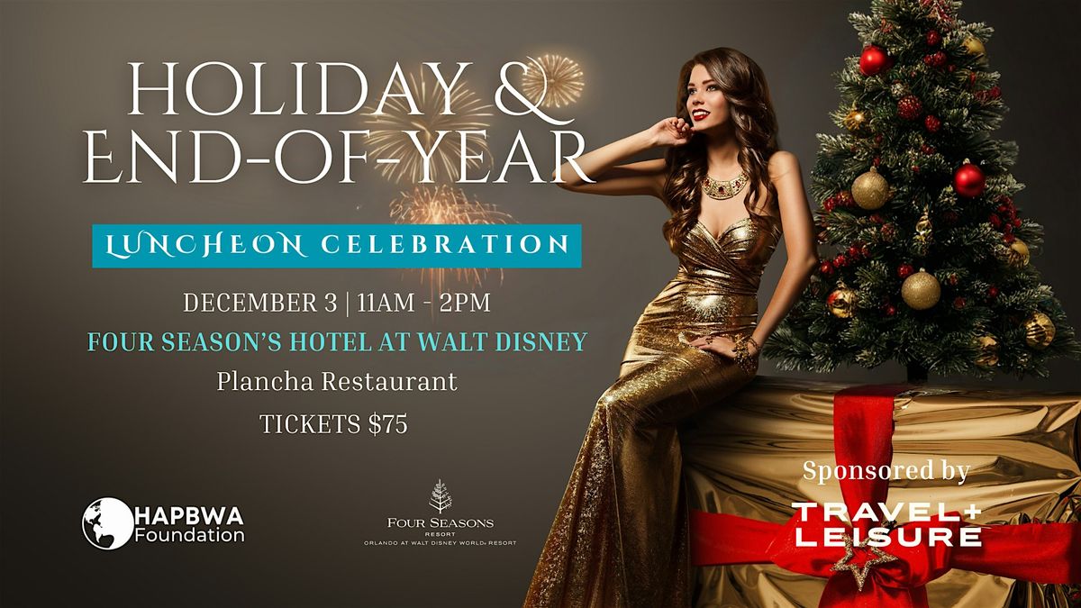 Holiday Luncheon & End Of Year Celebration: Say Bye-Bye to 2025