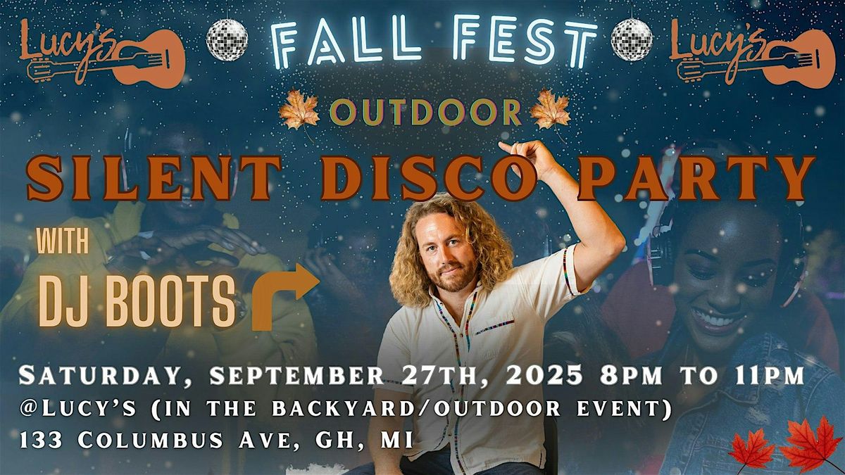 Lucy's Fall Fest Silent Disco!