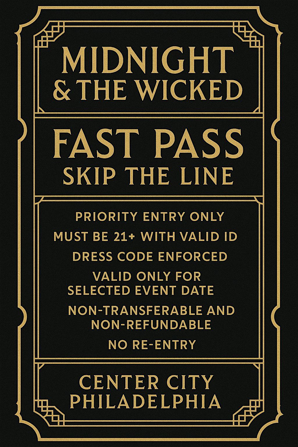 Midnight & The Wicked - Fast Pass