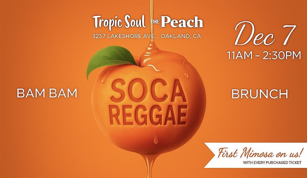 BAM BAM REGGAE & SOCA BRUNCH AT PEACH