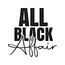 ALL BLACK AFFAIR! AFROBEATS \/ AMAPIANO \/ R AND B ALL BLACK AFFAIR PARTY