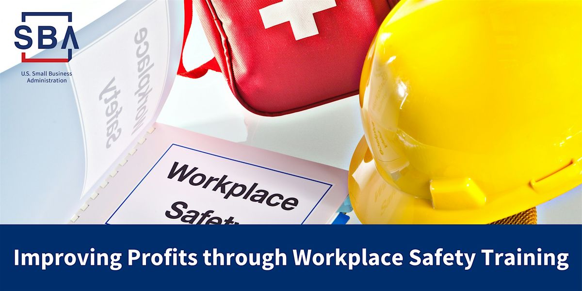Improving Profits through Workplace Safety Training