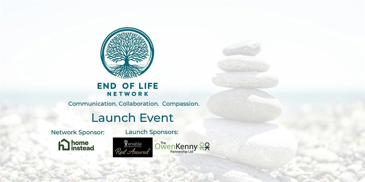 End of Life Network Launch