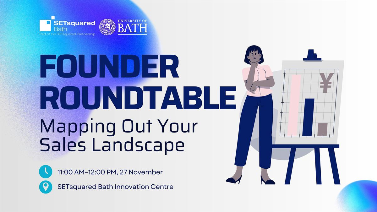 Founder Roundtable: Mapping Out Your Sales Landscape