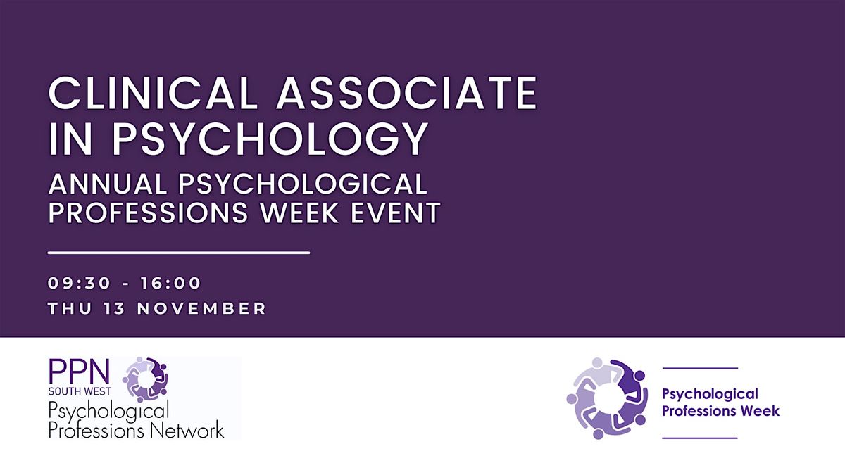 Clinical Associate in Psychology Annual Event PPWeek25