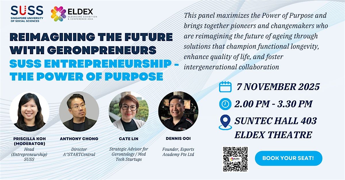 Reimagining the Future with Geronprenenuers powered by SUSS Entrepreneurs