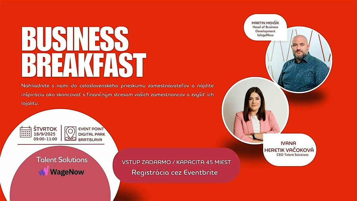 BUSINESS BREAKFAST- D\u00e1ta, trendy a rie\u0161enia pre \u00faspe\u0161n\u00e9 firmy