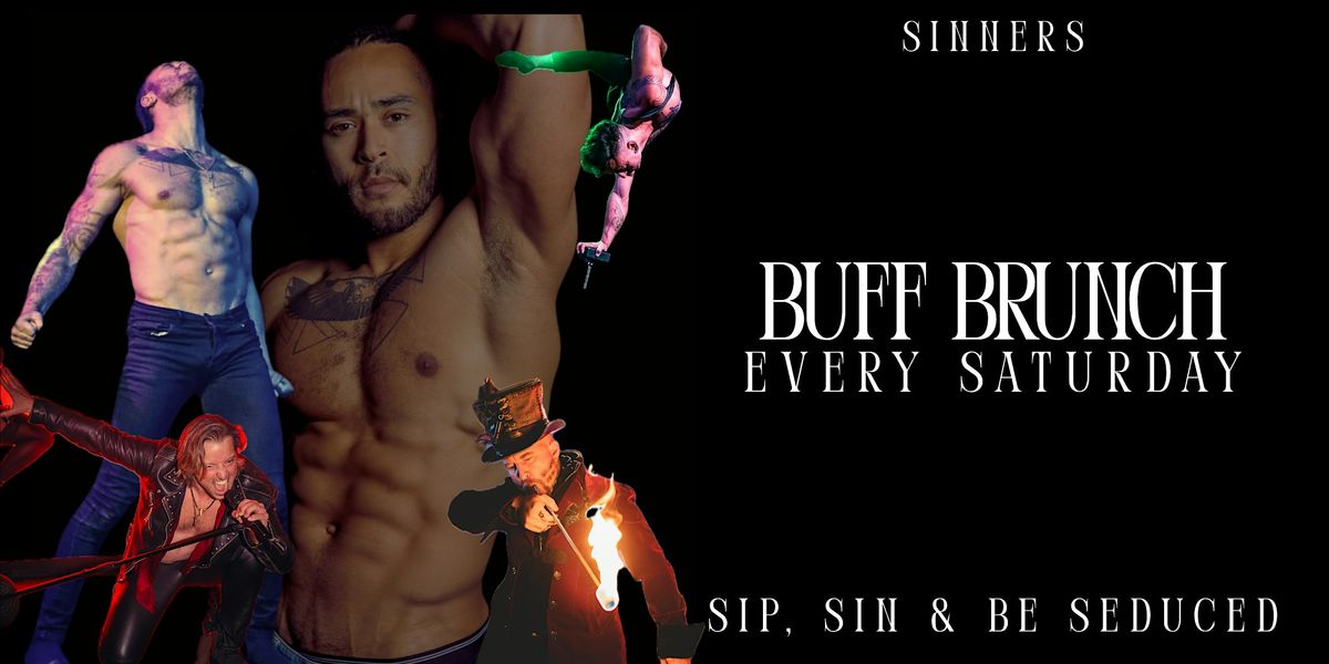 BUFF BRUNCH : SINNERS