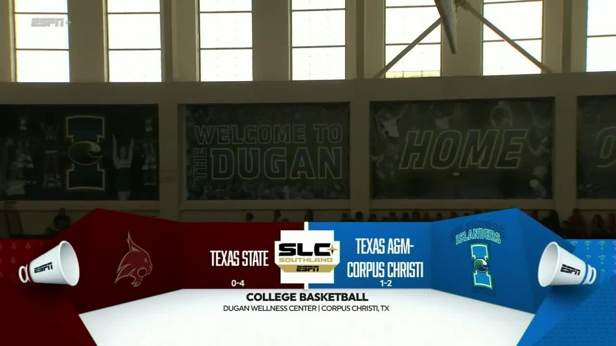 Texas State Bobcats vs. Texas A&M-Corpus Christi Islanders