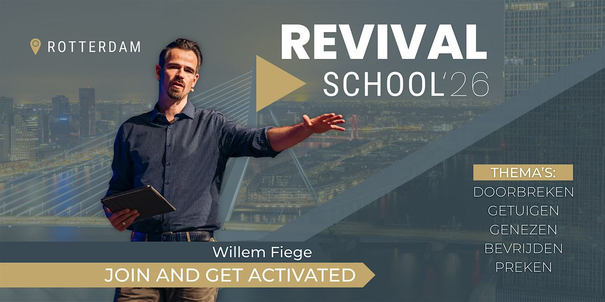 REVIVAL SCHOOL ROTTERDAM