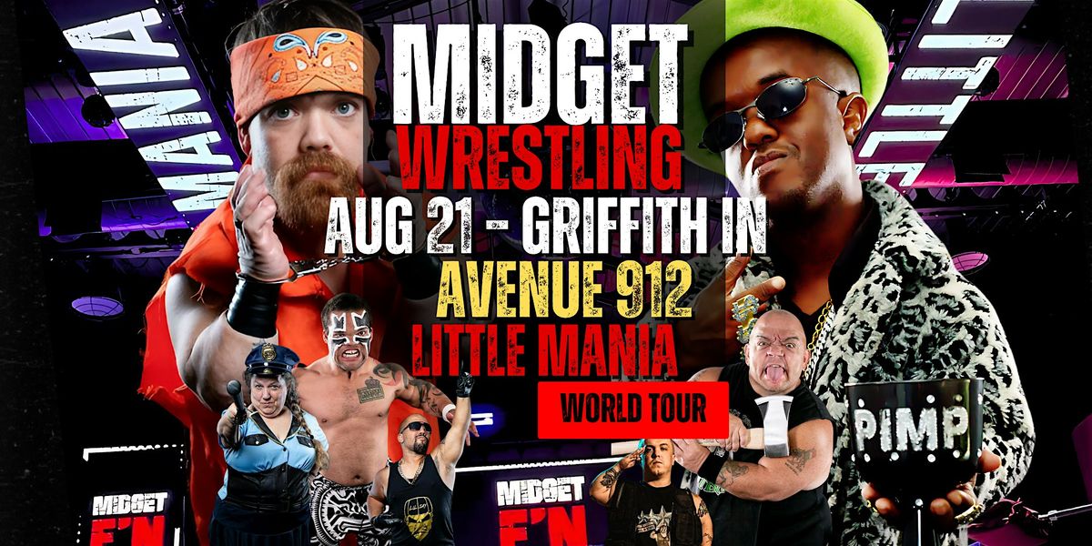 Little Mania Midget Wrestling \u2013 Griffith, IN \u2013 Aug 21, 2025 \u2013 Buy Now