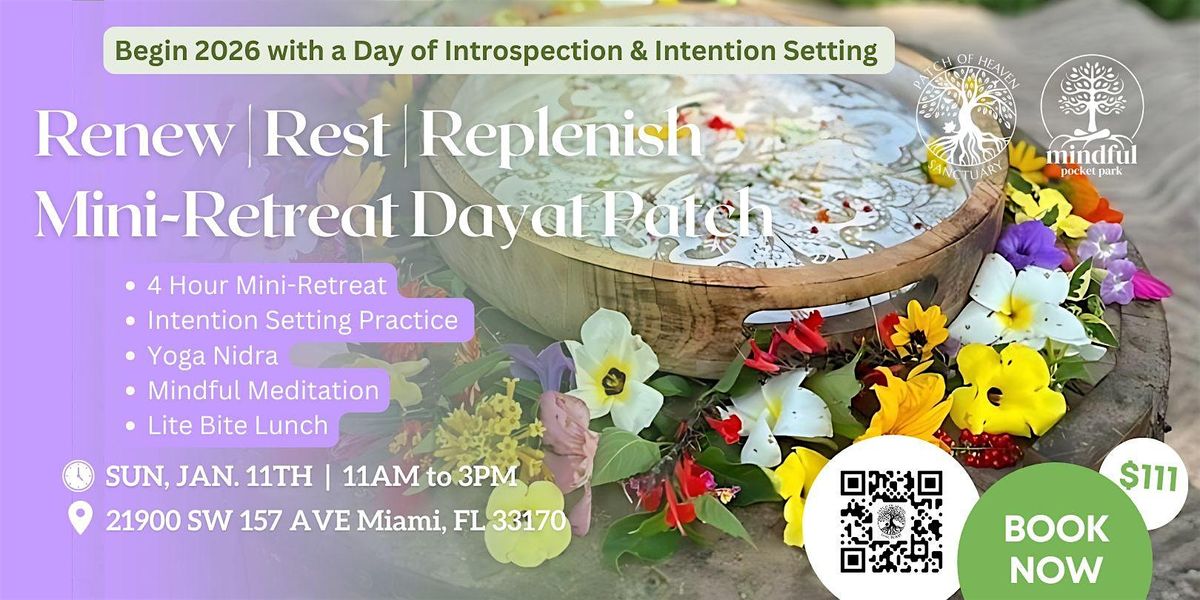 Renew | Rest | Replenish Mini-Retreat to Start the New Year @Patch